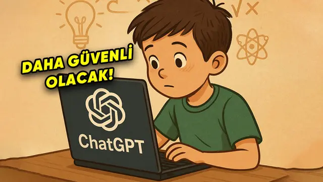 ChatGPT'ye Ebeveyn Denetimleri Geliyor: İşte İlk Bilgiler