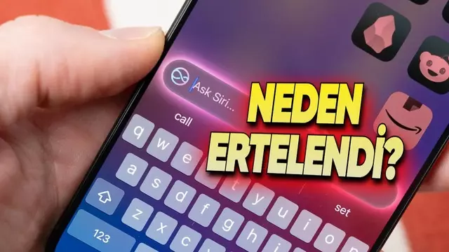 Apple, Yapay Zekâlı Siri'nin Ertelenmesi Hakkında Konuştu
