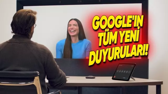 Google I/O 2025'te Yapılan Tüm Önemli Duyurular