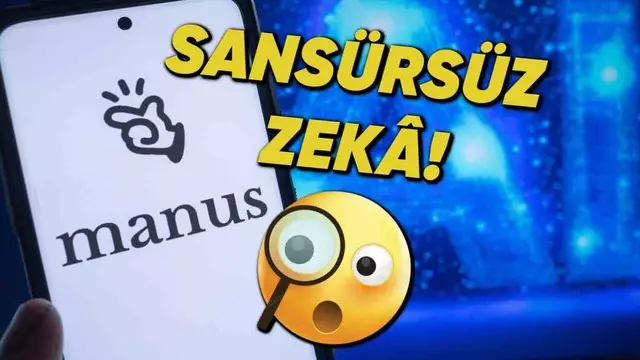 Çinli Yapay Zekâ Manus Erişime Açıldı: Üye Olanlara da 1.000 Ücretsiz Kredi Veriyor!