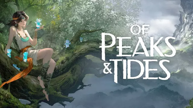 Of Peaks and Tides Duyuruldu