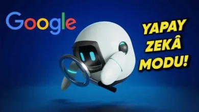 Google’dan Arama Sonuçlarını Değiştirecek Yeni "Yapay Zekâ Modu" Geliyor