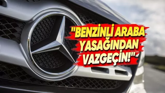 Mercedes CEO'su: Avrupa, Benzinli Araç Yasağından Vazgeçmeli
