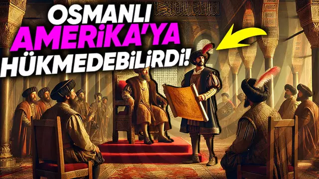 Kolomb, Osmanlı'dan Destek Alsaydı Ne Olurdu?
