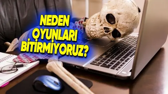 Oyuncuların %90'ı Başladıkları Oyunları Neden Bitirmiyor?