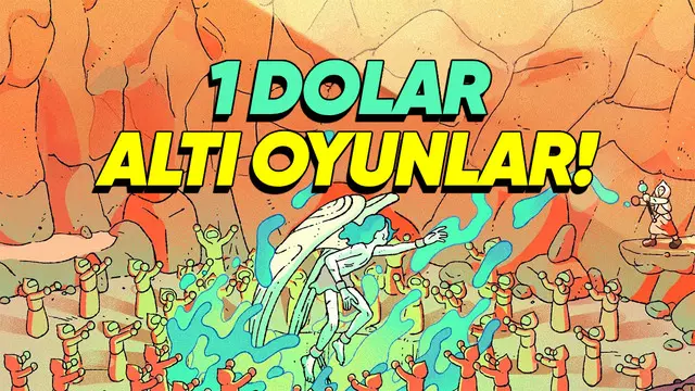 Steam Yaz İndirimleri'nde 1 Dolara (39 TL) Alabileceğiniz En İyi Oyunlar
