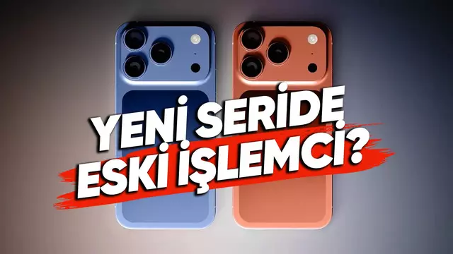 iPhone 17 Serisi İşlemcileri Neler Olacak?