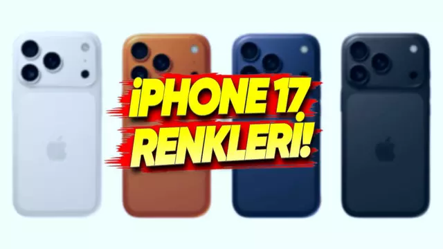 iPhone 17 Serisi Hangi Renk Seçenekleriyle Gelecek?