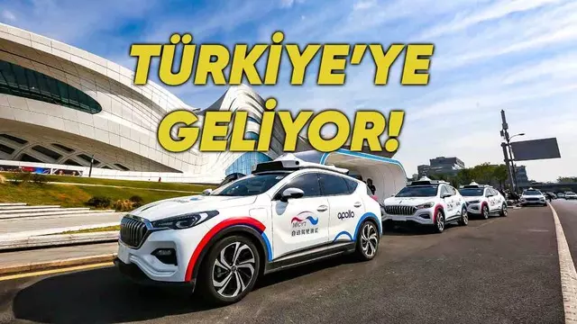 Baidu’nun Otonom Taksi Hizmeti Türkiye’ye Geliyor