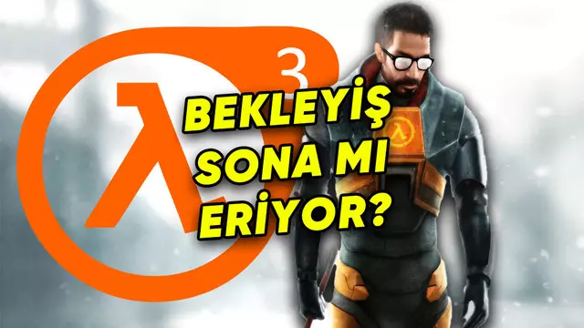Half-Life 3 İçin Bomba İddia: Oyun Tamamlandı!