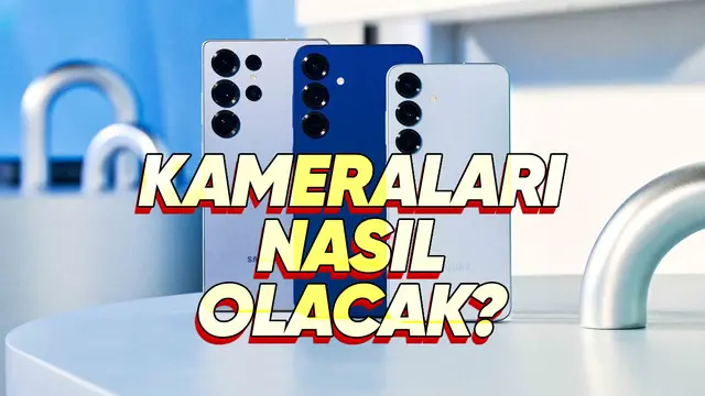 Samsung Galaxy S26, S26 Edge ve S26 Ultra Kameraları Ortaya Çıktı