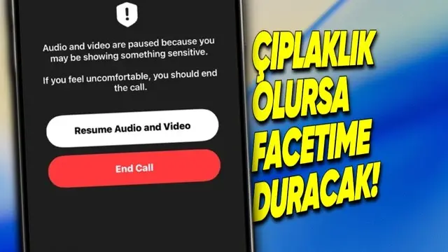 FaceTime'da Çıplaklık Olursa Arama Duracak!
