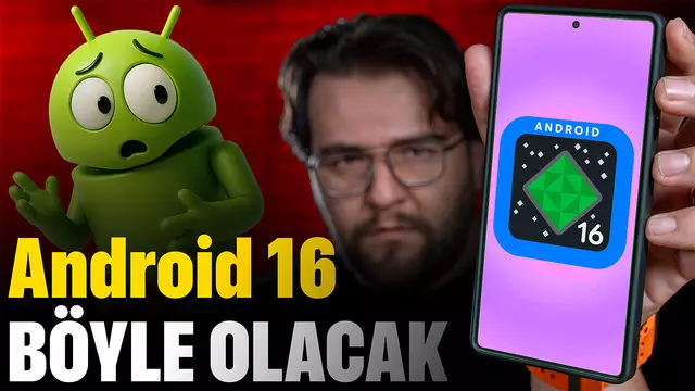 Android 16 Tasarımı, Özellikleri Nasıl Olacak