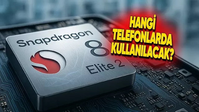 Snapdragon 8 Elite 2 Çıkış Tarihi ve Muhtemel Özellikleri