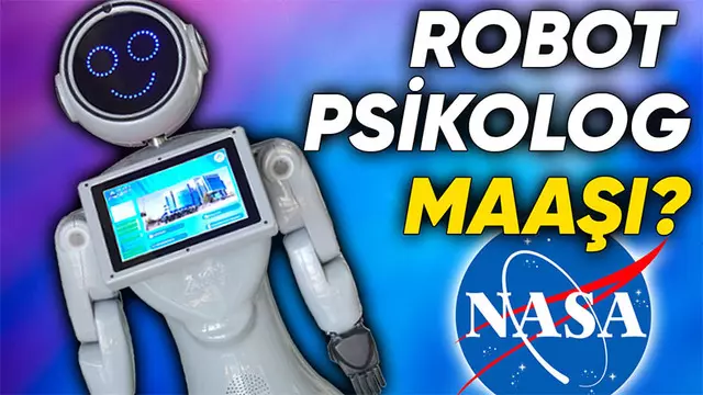 Türkiye'nin İlk Robot Psikologu! (NASA Havada Kaptı)