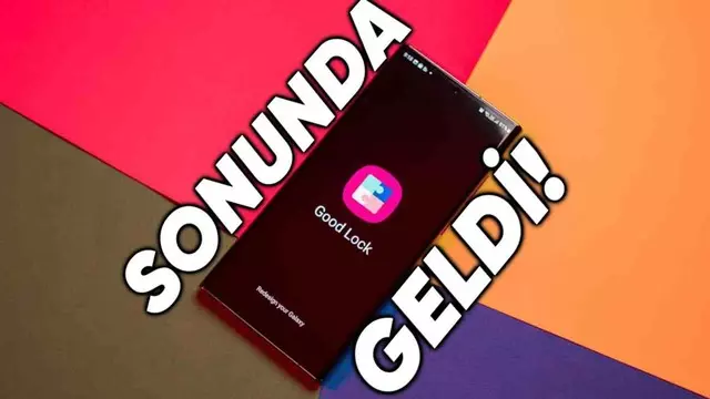 Samsung Verdiği Sözünü Tuttu: Good Lock Uygulaması Dünya Çapında Yayında