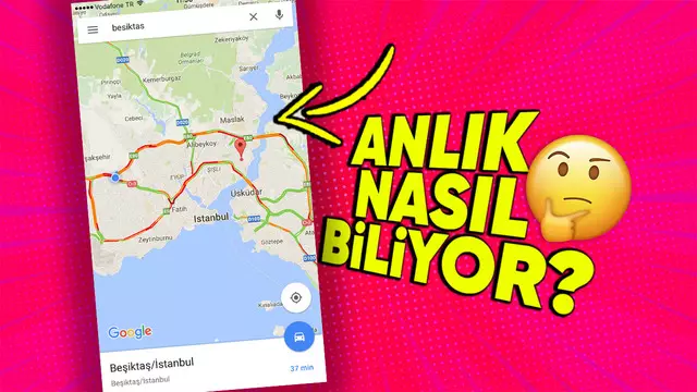 Navigasyon Uygulamaları Trafiği Nereden Biliyor?