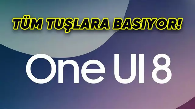 Samsung'dan One UI 8 Hakkında İlk Açıklama