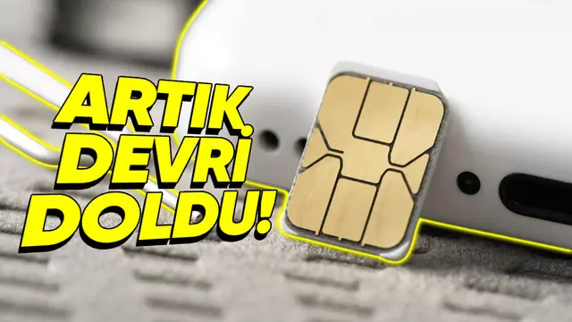 Fiziksel SIM'lere Veda Vakti Gelmiş Olabilir