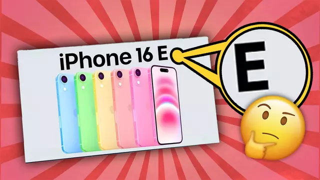 iPhone 16e'deki "e" Harfi Ne Anlama Geliyor?