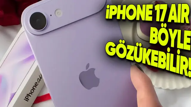 iPhone 17 Air Gerçek Hayatta Böyle Görünecek! [Video]