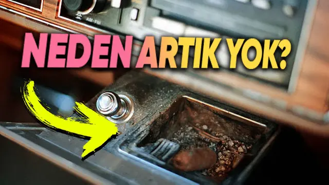 Otomobillerde Niçin Artık Eskisi Şeklinde "Küllük" Yok? 1 Arabalarda Neden Artık Eskisi Gibi "Küllük" Yok?