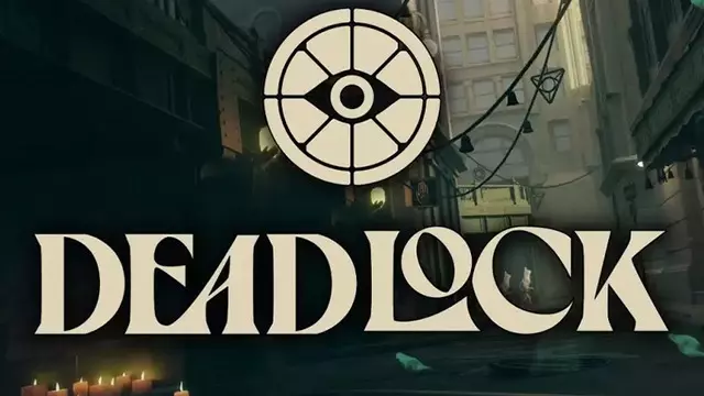 Deadlock Duyuruldu: İşte İlk Bilgiler