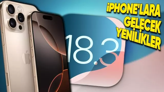 iOS 18.3'le iPhone'lara Gelecek Yenilikler Açıklandı