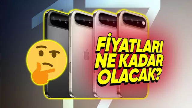 iPhone 17 En Pahalı iPhone Serisi Olacak 1 iPhone 17 En Pahalı iPhone Serisi Olacak