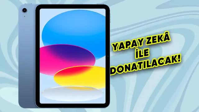 11. Nesil iPad'de Apple Intelligence Bulunacak