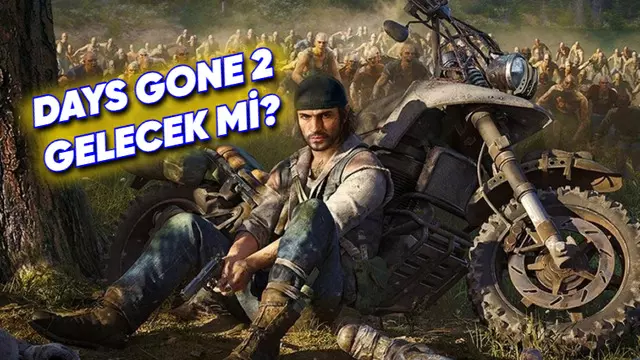 Days Gone'un Devam Oyunu Gelecek mi?