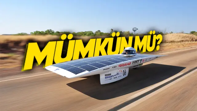Neden Güneş Enerjili Araç Kullanmıyoruz?