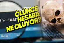 Hayatınızı Kaybederseniz Steam Hesabınıza Ne Olur?
