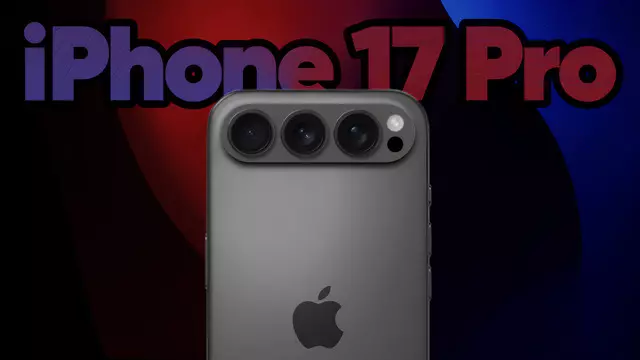 iPhone 17 Pro'nun Şimdiden Ortaya Çıkan 7 Özelliği