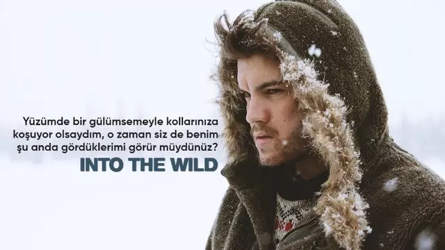 Into the Wild Filmiyle Hafızalara Kazınan 16 Replik