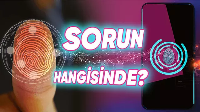 Neden Çoğu Zaman Parmak İzi ile Telefonu Açamıyoruz?