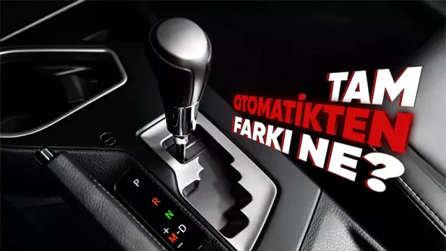 Yarı Otomatik Vites Nasıl Kullanılmalı? Dikkat Edilecekler