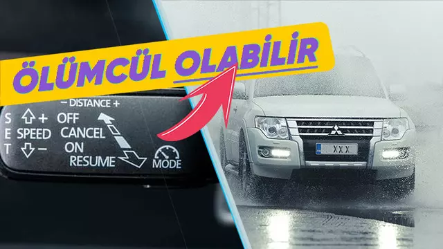 Yağmurda Araba Sürerken "Hız Sabitleyici"yi Kullanmayın!