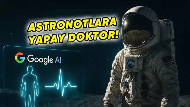 NASA ve Google'dan Suni Zekâ Destekli Uzay Doktoru 1 NASA ve Google'dan Yapay Zekâ Destekli Uzay Doktoru