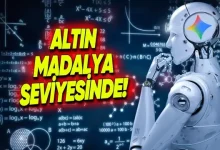 Google ve OpenAI Yapay Zekâ Modelleri'nden Tarihi Başarı