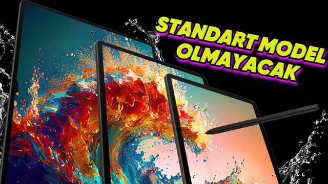 İddia: Samsung Galaxy Tab S10 Serisinde Standart Model Olmayacak