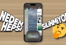 iPhone'da Neden "Tüm Uygulamaları Kapat" Seçeneği Yok?