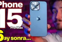 iPhone 15 Pro Max Uzun Kullanım Testi