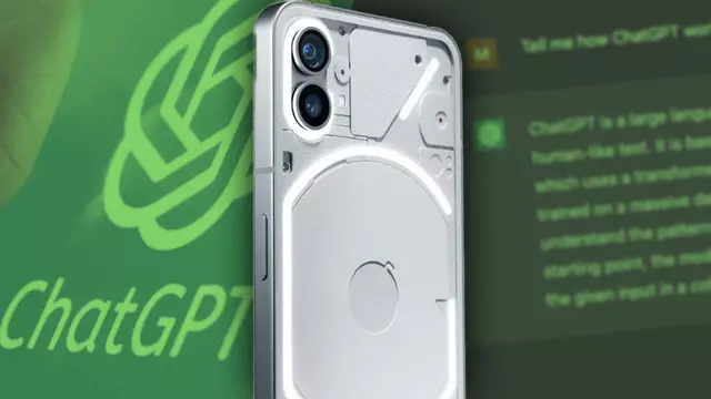 Nothing Phone 1’e ChatGPT Güncellemesi Geldi