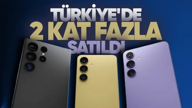 Samsung Galaxy S24 Ailesi Türkiye'de Çok Satıldı
