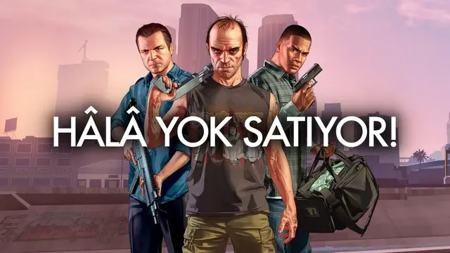 GTA 5'in Şu Ana Kadar Kaç Adet Sattığı Açıklandı