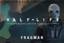 Türkçe Half-Life Belgeselinden İlk Fragman Yayınlandı