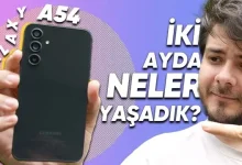 Samsung Galaxy A54 2 Aylık Kullanım Deneyimi