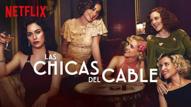 Las Chicas del Cable'nin Final Tarihi Belli Oldu