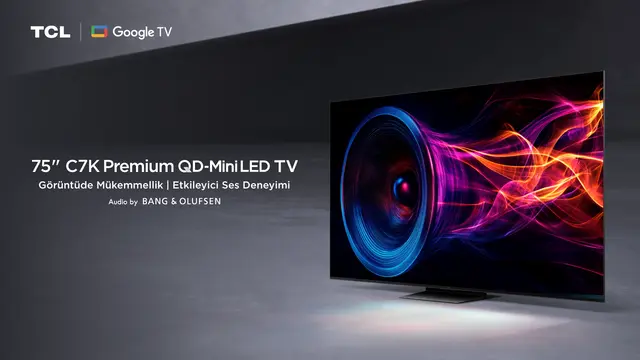 TCL ve Bang & Olufsen İş Birliği ile Görüntü ve Ses Deneyiminde Yeni Dönem